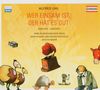 Alfred Uhl: Wer einsam ist,der hat es gut (Heitere Kantate), CD