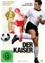 Tim Trageser: Der Kaiser - Eine wahre Legende, DVD