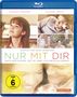 Nur mit Dir (Blu-ray), Blu-ray Disc