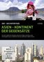 : 360° Geo-Reportage: Asien - Kontinent der Gegensätze, DVD,DVD,DVD,DVD