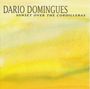 Dario Domingues: Sunset Over The Cordilleras, CD