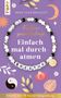 : Follow your Feelings - Make your Bracelet - Breathe VE, 10 Exemplare, Div.