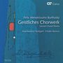Felix Mendelssohn Bartholdy: Das Geistliche Chorwerk, CD,CD,CD,CD,CD,CD,CD,CD,CD,CD