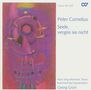 Peter Cornelius (1824-1874): Requiem "Seele,vergiss sie nicht", CD
