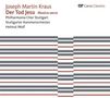 Joseph Martin Kraus: Der Tod Jesu (Oratorium 1776), CD