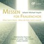 Michael Haydn (1737-1806): Messen für Frauenchor, CD