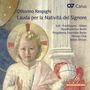 Ottorino Respighi (1879-1936): Lauda per la Nativita del Signore, CD