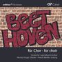 Ludwig van Beethoven: Chorwerke in Bearbeitungen - "Beethoven für Chor", CD