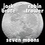 Jack Bruce & Robin Trower: Seven Moons, CD