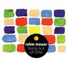 Robin Trower: Living Out Of Time, CD
