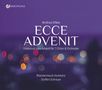 Winfried Offele: Ecce Advenit (Oratorium zum Advent für 7 Chöre & Orchester), CD,CD