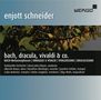 Enjott Schneider (geb. 1950): Bach, Dracula, Vivaldi & Co, CD