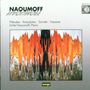 Emile Naoumoff (geb. 1962): Klavierwerke, CD