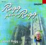 Lionel Rogg: Orgelwerke, CD, CD