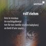 Rolf Riehm (geb. 1937): Au Bord d'une Source für Blockflöte, Orchester & Elektronik, CD