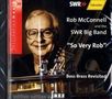 Rob McConnell (1935-2010): So Very Rob, CD