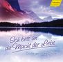 : Große geistliche Chöre - Ich bete an die Macht der Liebe, CD,CD