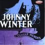 Johnny Winter: I'm Good (Guitar Heroes Vol. 6), CD