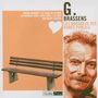 George Brassens: Les Amoureux Des Bancs Publics, CD