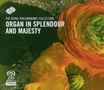 James Parson - Organ in Splendour & Majesty, Super Audio CD