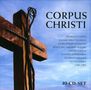 Corpus Christi - Geistliche Chorwerke, CD