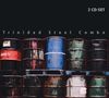 "Trinidad Steel Combo", "2 CD-SET". Eine Reihe bunter Ölfässer in unterschiedlichen Farben vor schwarzem Hintergrund., 2 CDs