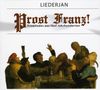 Liederjan: Prost Franz - Trinklieder aus fünf Jahrhunderten, CD, CD