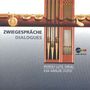 Musik für Flöte & Orgel - Zwiegespräche, CD