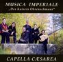 Musica Imperiale "Des Kaisers Ohrenschmaus", CD