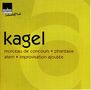 Mauricio Kagel (1931-2008): Improvisation ajoutee für Orgel & Chor, CD
