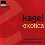 Mauricio Kagel: Exotica für außereuropäische Instrumente, CD