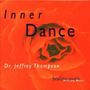 Dr. Jeffrey Thompson: Inner Dance (Dt), CD