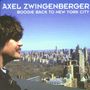 Axel Zwingenberger: Boogie Back To New York City (30th Anniversary), CD, CD