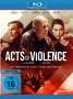 Brett Donowho: Acts of Violence (Blu-ray), BR