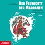 Alexander Wolkow: Der Feuergott der Marranen, 2 CDs