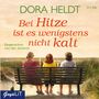 : Bei Hitze Ist Es Wenigstens Nicht Kalt, CD,CD,CD