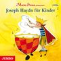 Joseph Haydn Für Kinder, 2 CDs