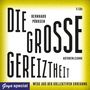 Die Grosse Gereiztheit.Wege Aus Der Kollektiven, 5 CDs