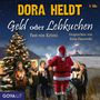 Dora Heldt: Geld oder Lebkuchen, 5 CDs, 5 CDs