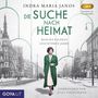 Indra Maria Janos: Die Suche nach Heimat, MP3-CD, MP3-CD