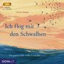 Ulrich Maske: Ich flog mit den Schwalben. Ein ganzes Jahr voller Gedichte, MP3-CD