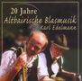 Karl Edelmann: 20 Jahre, CD, CD