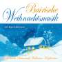 Karl Edelmann: Bairische Weihnachtsmusik, CD