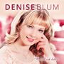 Denise Blum: So will ich leben, CD, CD