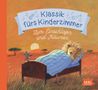 : Klassik fürs Kinderzimmer - Zum Einschlafen und Träumen, CD