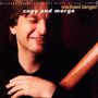 Michael Langer: Copy And Merge - Michael Langer Plays Music Of Paul Simon, CD