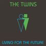 The Twins (D): Living For The Future, CD