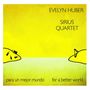 Evelyn Huber (geb. 1970): Para Un Mejor Mundo - For A Better World (180g), 2 LPs