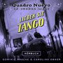 Quadro Nuevo: Lieben Sie Tango (Hörbuch), CD