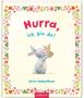 Hurra, ich bin da!, Buch